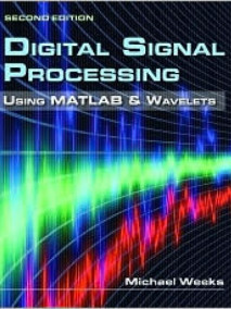 Digital Signal Processing Using MATLAB & Wavelets, 2/Ed