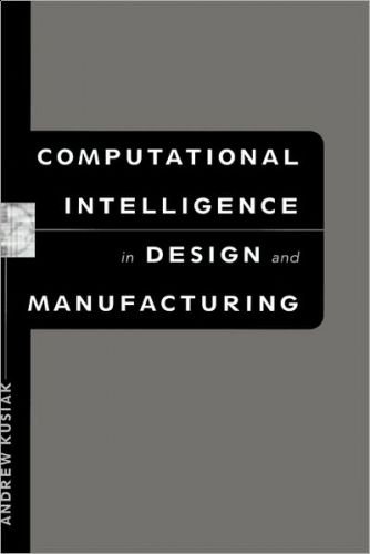 Computational Intelligence in Design and Manufacturing