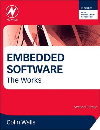 Embedded Software: The Works, 2/Ed