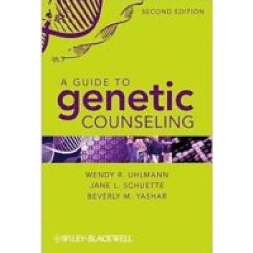 Guide to Genetic Counseling, 2/Ed