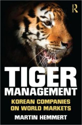 Tiger Management: Korean Companies on World Markets