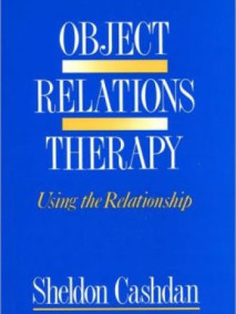 Object Relations Therapy: Using the Relationship