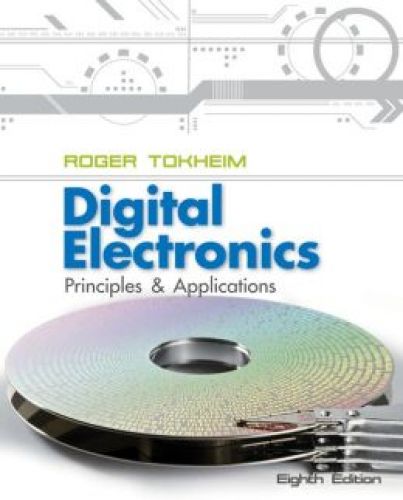 Digital Electronics: Principles And Applications, 8/Ed