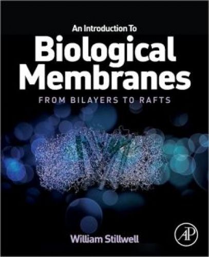 Introduction to Biological Membranes: From Bilayers to Rafts