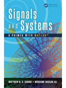 Signals and Systems: A Primer with MATLAB