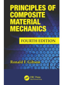 Principles of Composite Material Mechanics, 4/Ed