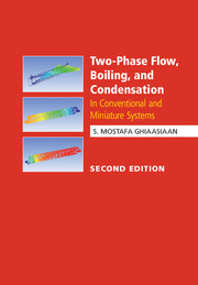 Two-Phase Flow, Boiling, and Condensation: In Conventional and Miniature Systems, 2/Ed