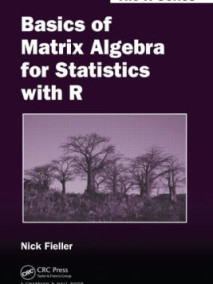 Basics of Matrix Algebra for Statistics with R