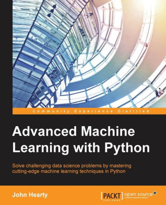 Advanced Machine Learning with Python