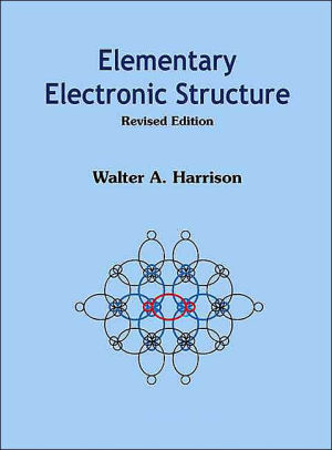Elementary Electronic Structure(Revised Edition)