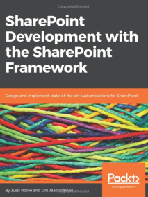 SharePoint Development with the SharePoint Framework