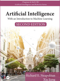 Artificial Intelligence: With an Introduction to Machine Learning, 2/Ed